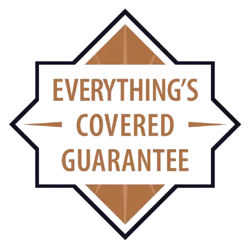 Everything's Covered Guarantee